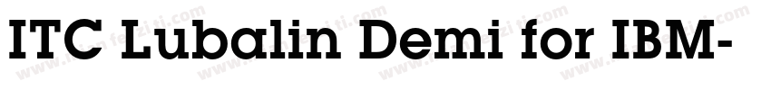ITC Lubalin Demi for IBM字体转换